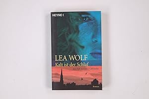 Bild des Verk�ufers f�r KALT IST DER SCHLAF ein Fall f�r Julia Labouche ; Roman zum Verkauf von Butterfly Books GmbH & Co. KG