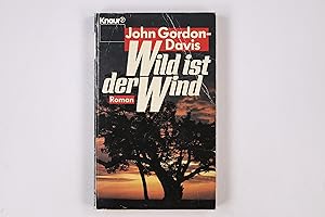 Bild des Verkufers fr WILD IST DER WIND. Roman zum Verkauf von Butterfly Books GmbH & Co. KG