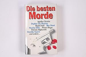 Imagen del vendedor de DIE BESTEN MORDE. berhmte Flle der klassischen Kriminalliteratur a la venta por Butterfly Books GmbH & Co. KG