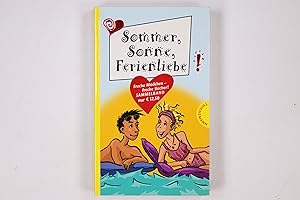 Bild des Verkufers fr SOMMER, SONNE, FERIENLIEBE!. zum Verkauf von Butterfly Books GmbH & Co. KG