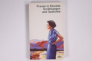 FRAUEN IN KANADA. Erzählungen und Gedichte