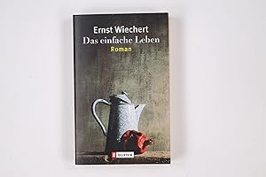 Image du vendeur pour DAS EINFACHE LEBEN. Roman mis en vente par Butterfly Books GmbH & Co. KG