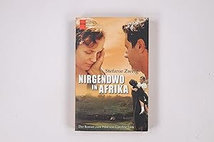 Bild des Verkufers fr NIRGENDWO IN AFRIKA. der Roman zum Film zum Verkauf von Butterfly Books GmbH & Co. KG