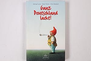 Seller image for GANZ DEUTSCHLAND LACHT!. 50 deutsche Jahre im Spiegel ihrer Witze for sale by Butterfly Books GmbH & Co. KG
