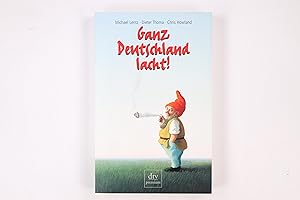 Seller image for GANZ DEUTSCHLAND LACHT!. 50 deutsche Jahre im Spiegel ihrer Witze for sale by Butterfly Books GmbH & Co. KG