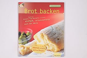 Bild des Verkufers fr BROT BACKEN. extra! Unsere Top-Rezepte-Listen: einfach, ballaststoffreich, auch fr Gste zum Verkauf von Butterfly Books GmbH & Co. KG