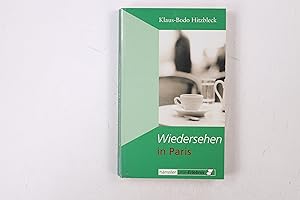 Image du vendeur pour WIEDERSEHEN IN PARIS. mis en vente par Butterfly Books GmbH & Co. KG