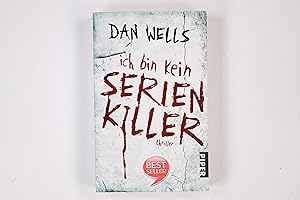 Bild des Verkufers fr ICH BIN KEIN SERIENKILLER. Thriller zum Verkauf von Butterfly Books GmbH & Co. KG