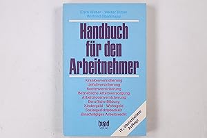 Image du vendeur pour HANDBUCH FR DEN ARBEITNEHMER. Kranken-, Unfall- u. Rentenversicherung, betriebl. Altersversorgung, Arbeitslosenversicherung, berufl. Bildung, Kindergeld, Wohngeld, Sozialgerichtsbarkeit, einschlg. Arbeitsrecht mis en vente par Butterfly Books GmbH & Co. KG