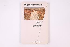 Seller image for ZEITEN DER LIEBE. for sale by Butterfly Books GmbH & Co. KG
