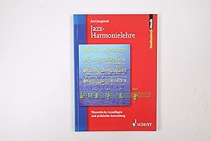 Bild des Verkufers fr JAZZ-HARMONIELEHRE. theoretische Grundlagen und Anwendungen zum Verkauf von Butterfly Books GmbH & Co. KG