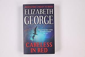 Immagine del venditore per CARELESS IN RED. Elizabeth George venduto da Butterfly Books GmbH & Co. KG