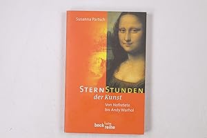 Imagen del vendedor de STERNSTUNDEN DER KUNST. von Nofretete bis Andy Warhol a la venta por Butterfly Books GmbH & Co. KG