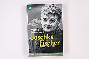 Bild des Verkufers fr JOSCHKA FISCHER. eine Karriere zum Verkauf von Butterfly Books GmbH & Co. KG