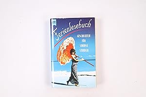 Seller image for DAS FERIEN-LESEBUCH. Geschichten fr sonnige Stunden for sale by Butterfly Books GmbH & Co. KG
