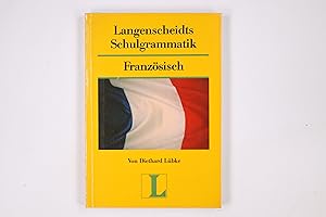 Bild des Verkufers fr LANGENSCHEIDTS SCHULGRAMMATIK FRANZSISCH. zum Verkauf von Butterfly Books GmbH & Co. KG