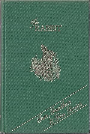 Seller image for THE RABBIT. By James Edmund Harting, with a chapter on Cookery by Alexander Innes Shand. Fur, Feather & Fin Series. for sale by Coch-y-Bonddu Books Ltd