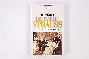 Bild des Verkufers fr DIE FAMILIE STRAUSS. Geschichte einer Musikerdynastie zum Verkauf von Butterfly Books GmbH & Co. KG