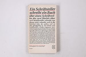 Bild des Verkufers fr EIN SCHRIFTSTELLER SCHREIBT EIN BUCH BER EINEN SCHRIFTSTELLER, DER ZWEI BCHER BER ZWEI SCHRIFTSTELLER SCHREIBT . Dichter ber Dichter u. Dichtung zum Verkauf von Butterfly Books GmbH & Co. KG