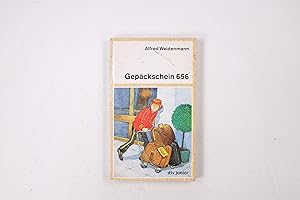 Bild des Verkufers fr GEPCKSCHEIN 666. zum Verkauf von Butterfly Books GmbH & Co. KG