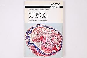 Bild des Verkufers fr PLAGEGEISTER DES MENSCHEN. Parasiten an u. in uns zum Verkauf von Butterfly Books GmbH & Co. KG