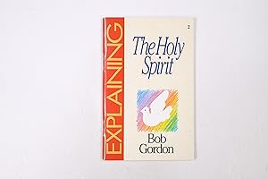 Seller image for EXPLAINING THE HOLY SPIRIT. for sale by Butterfly Books GmbH & Co. KG