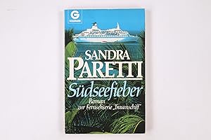 Seller image for SDSEEFIEBER. Roman zur Fernsehserie Traumschiff for sale by Butterfly Books GmbH & Co. KG