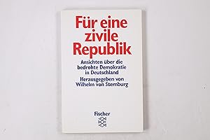 Bild des Verkufers fr FR EINE ZIVILE REPUBLIK. Ansichten ber die bedrohte Demokratie in Deutschland zum Verkauf von Butterfly Books GmbH & Co. KG
