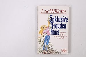 Bild des Verkufers fr INKLUSIVE FREUDENHAUS. ROMAN EINER UNGEWHNLICHEN ERBSCHAFT. zum Verkauf von Butterfly Books GmbH & Co. KG