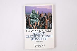 Imagen del vendedor de EDMOND: GESCHICHTE EINER SEHNSUCHT. Roman a la venta por Butterfly Books GmbH & Co. KG