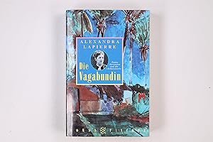 Bild des Verkufers fr DIE VAGABUNDIN. Fanny Stevenson und die Schatzinsel ; Roman zum Verkauf von Butterfly Books GmbH & Co. KG