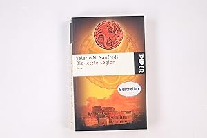 Bild des Verkufers fr DIE LETZTE LEGION. Roman zum Verkauf von Butterfly Books GmbH & Co. KG