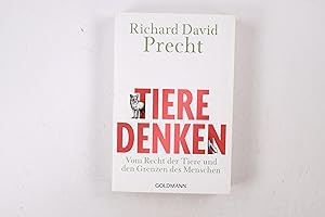 Bild des Verkufers fr TIERE DENKEN. vom Recht der Tiere und den Grenzen des Menschen zum Verkauf von Butterfly Books GmbH & Co. KG