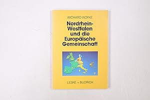 Bild des Verkufers fr NORDRHEIN-WESTFALEN UND DIE EUROPISCHE GEMEINSCHAFT. zum Verkauf von Butterfly Books GmbH & Co. KG