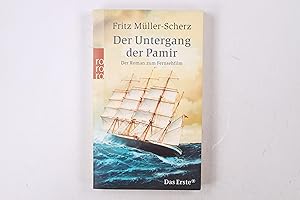 Immagine del venditore per DER UNTERGANG DER PAMIR. der Roman zum Fernsehfilm venduto da Butterfly Books GmbH & Co. KG