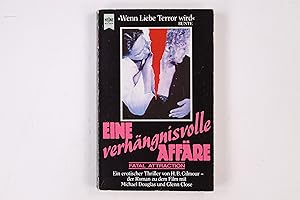 Seller image for EINE VERHNGNISVOLLE AFFRE. Roman for sale by Butterfly Books GmbH & Co. KG