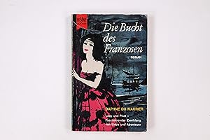 Seller image for DIE BUCHT DES FRANZOSEN. Roman for sale by Butterfly Books GmbH & Co. KG