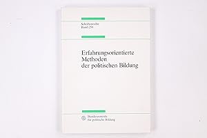 Bild des Verkufers fr ERFAHRUNGSORIENTIERTE METHODEN DER POLITISCHEN BILDUNG. zum Verkauf von Butterfly Books GmbH & Co. KG