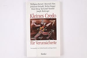 Bild des Verkufers fr KLEINES CREDO FR VERUNSICHERTE. zum Verkauf von Butterfly Books GmbH & Co. KG