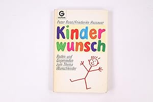 Bild des Verkufers fr KINDERWUNSCH. Reden u. Gegenreden zum Thema Wunschkinder zum Verkauf von Butterfly Books GmbH & Co. KG