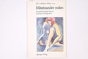 Imagen del vendedor de MITEINANDER REDEN. brustkrebskranke Frauen sprechen mit Experten a la venta por Butterfly Books GmbH & Co. KG