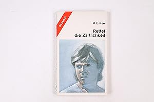 Bild des Verkufers fr RETTET DIE ZRTLICHKEIT. zum Verkauf von Butterfly Books GmbH & Co. KG