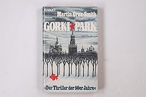 Image du vendeur pour GORKI PARK. mis en vente par Butterfly Books GmbH & Co. KG