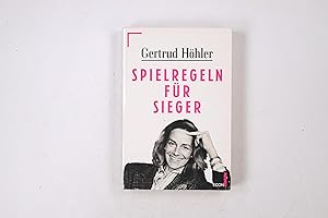 Bild des Verkäufers für SPIELREGELN FÜR SIEGER. zum Verkauf von Butterfly Books GmbH & Co. KG
