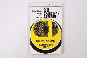 Seller image for SO SPART MAN STEUERN. Knigge frs Finanzamt for sale by Butterfly Books GmbH & Co. KG