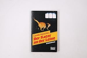 Bild des Verkufers fr DER KATER AN DER LEINE. Kriminalroman zum Verkauf von Butterfly Books GmbH & Co. KG
