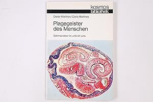Bild des Verkufers fr PLAGEGEISTER DES MENSCHEN. Parasiten an u. in uns zum Verkauf von Butterfly Books GmbH & Co. KG
