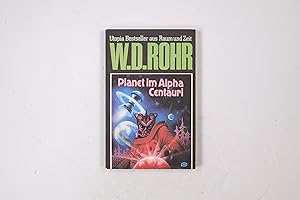 Image du vendeur pour PLANET IM ALPHA CENTAURI. mis en vente par Butterfly Books GmbH & Co. KG