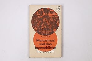 Bild des Verkufers fr MARXISMUS UND DAS MENSCHLICHE INDIVIDUUM. zum Verkauf von Butterfly Books GmbH & Co. KG