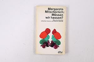 Bild des Verkufers fr MSSEN WIR HASSEN?. ber d. Konflikt zwischen innerer u. usserer Realitt zum Verkauf von Butterfly Books GmbH & Co. KG